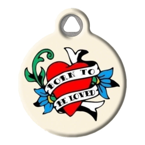 Classic Born To Be Loved Pet ID Tag